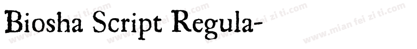 Biosha Script Regula字体转换